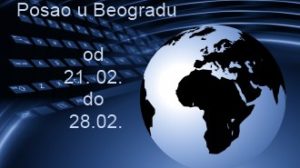 Posao u Beogradu od 21. do 28. februara