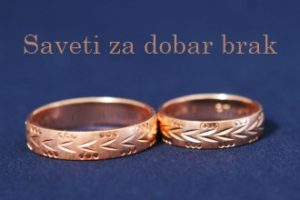 Saveti za dobar brak