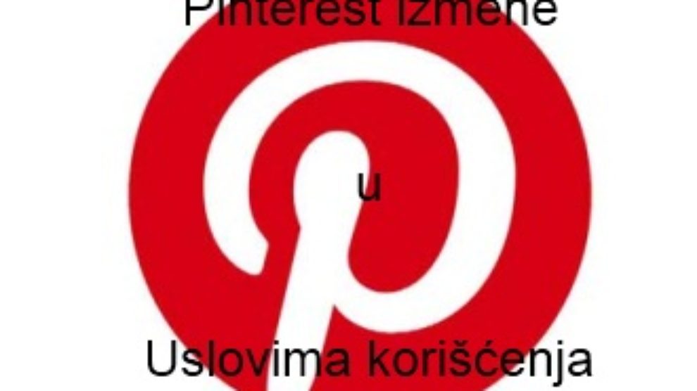 Pinterest izmene u Uslovima korišćenja