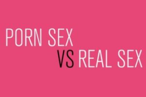 Razlike između porno seksa i stvarnog seksa