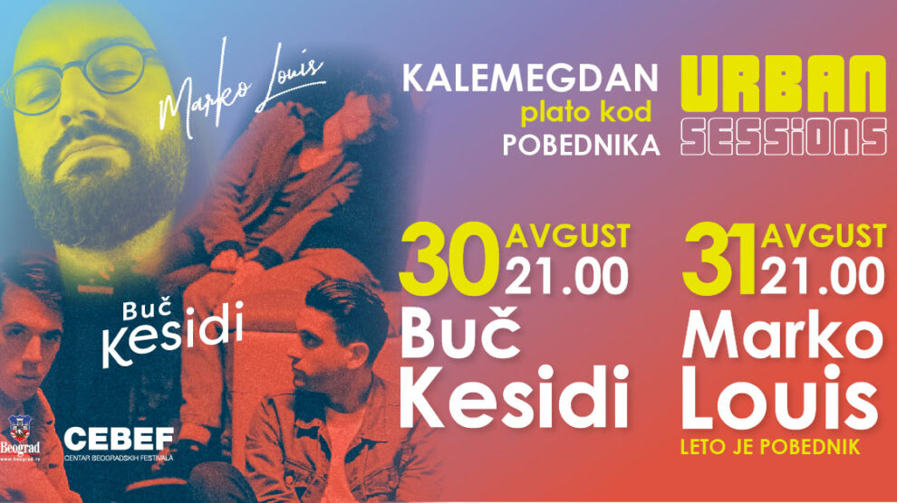 Urban Sessions koncerti u Beogradu 30. i 31. avgusta!